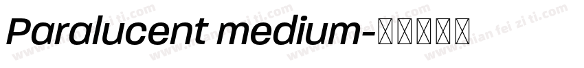 Paralucent medium字体转换